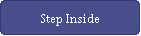 Step Inside
